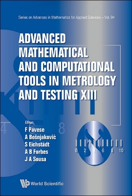 Advanced Mathematical And Computational Tools In Metrology And Testing Xiii