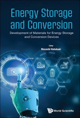 Energy Storage And Conversion: Development Of Materials For Energy Storage  And Conversion Devices