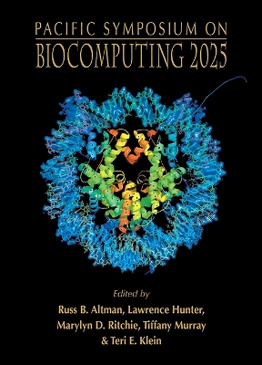 Biocomputing 2025 - Proceedings Of The Pacific Symposium