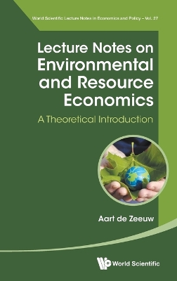 Lecture Notes On Environmental And Resource Economics: A Theoretical  Introduction