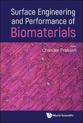 Surface Engineering And Performance Of Biomaterials