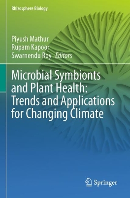 Microbial Symbionts and Plant Health: Trends and Applications for Changing  Climate 2023 ed.