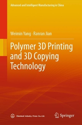 Polymer 3D Printing and 3D Copying Technology 2023 ed.