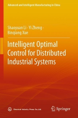 Intelligent Optimal Control for Distributed Industrial Systems 2023 ed.
