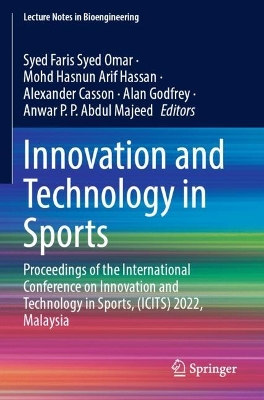 Innovation and Technology in Sports: Proceedings of the International Conference on Innovation and Technology in  Sports, (ICITS) 2022, Malaysia 2023 ed.