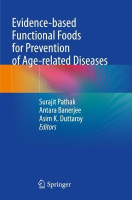 Evidence-based Functional Foods for Prevention of Age-related Diseases 2023 ed.