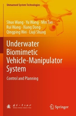 Underwater Biomimetic Vehicle-Manipulator System: Control and Planning 2023 ed.