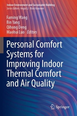 Personal Comfort Systems for Improving Indoor Thermal Comfort and Air Quality 2023 ed.
