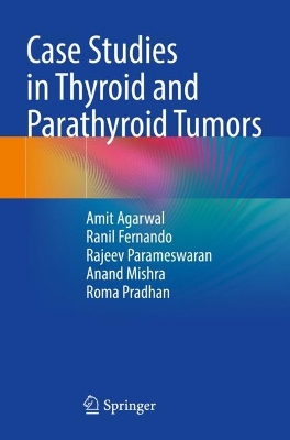Case Studies in Thyroid and Parathyroid Tumors 2023 ed.