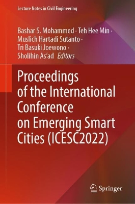 Proceedings of the International Conference on Emerging Smart Cities  (ICESC2022) 1st ed. 2024