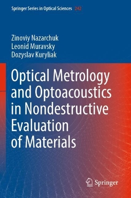 Optical Metrology and Optoacoustics in Nondestructive Evaluation of Materials 2023 ed.