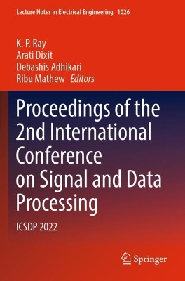 Proceedings of the 2nd International Conference on Signal and Data Processing: ICSDP 2022 2023 ed.