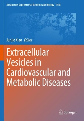 Extracellular Vesicles in Cardiovascular and Metabolic Diseases 2023 ed.