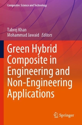 Green Hybrid Composite in Engineering and Non-Engineering Applications 2023 ed.