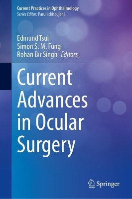 Current Advances in Ocular Surgery