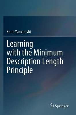 Learning with the Minimum Description Length Principle 2023 ed.