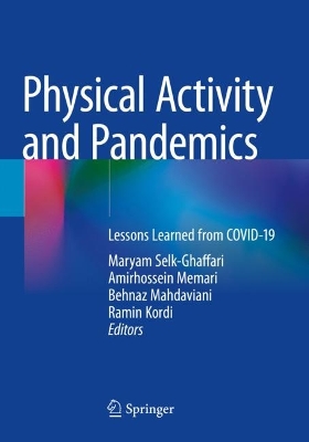 Physical Activity and Pandemics: Lessons Learned from COVID-19 2023 ed.