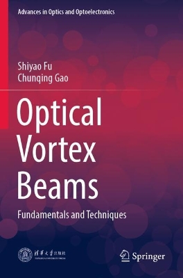Optical Vortex Beams: Fundamentals and Techniques 2023 ed.