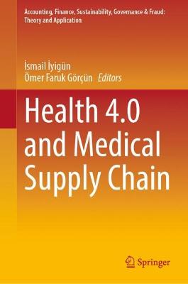 Health 4.0 and Medical Supply Chain