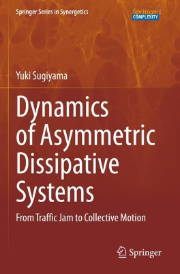 Dynamics of Asymmetric Dissipative Systems: From Traffic Jam to Collective Motion