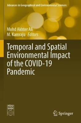Temporal and Spatial Environmental Impact of the COVID-19 Pandemic 2023 ed.