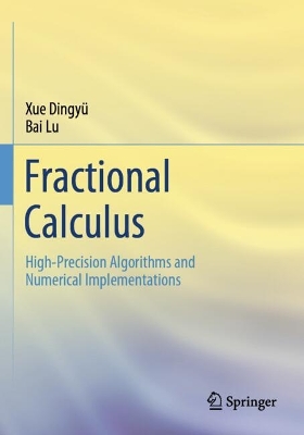 Fractional Calculus: High-Precision Algorithms and Numerical Implementations