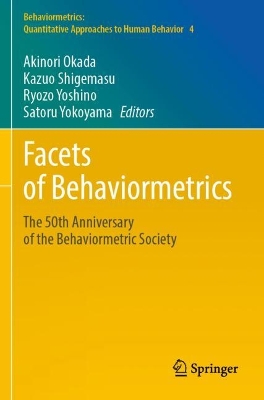 Facets of Behaviormetrics: The 50th Anniversary of the Behaviormetric Society 2023 ed.