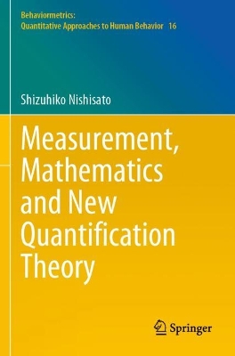 Measurement, Mathematics and New Quantification Theory 2023 ed.