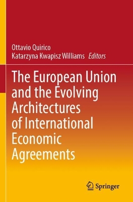 European Union and the Evolving Architectures of International Economic  Agreements 2023 ed.