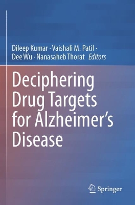 Deciphering Drug Targets for Alzheimers Disease 2023 ed.