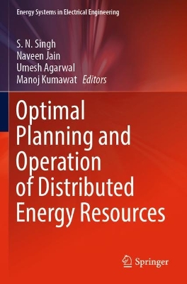 Optimal Planning and Operation of Distributed Energy Resources 2023 ed.
