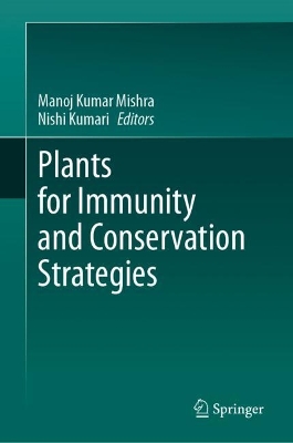 Plants for Immunity and Conservation Strategies 2023 ed.