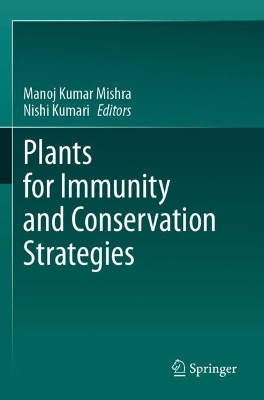 Plants for Immunity and Conservation Strategies 2023 ed.