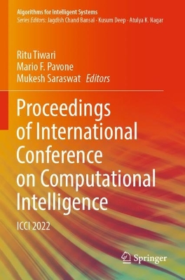 Proceedings of International Conference on Computational Intelligence: ICCI 2022 2023 ed.