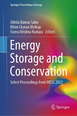 Energy Storage and Conservation: Select Proceedings from MESC 2022 2023 ed.