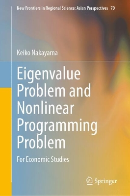 Eigenvalue Problem and Nonlinear Programming Problem: For Economic Studies