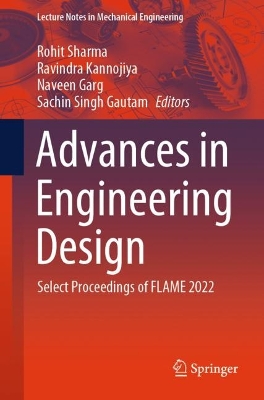 Advances in Engineering Design: Select Proceedings of FLAME 2022