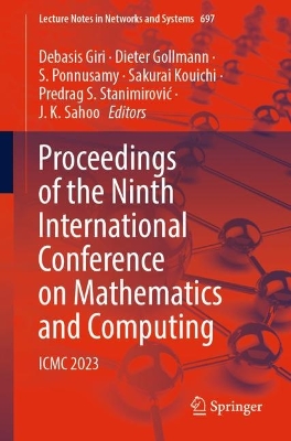 Proceedings of the Ninth International Conference on Mathematics and Computing: ICMC 2023 1st ed. 2023