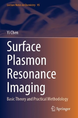Surface Plasmon Resonance Imaging: Basic Theory and Practical Methodology 2023 ed.