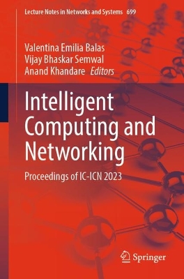 Intelligent Computing and Networking: Proceedings of IC-ICN 2023