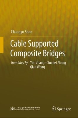 Cable Supported Composite Bridges 2023 ed.