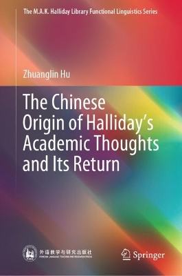 Halliday and Chinese Linguistics: The Full Circle 2024 ed.