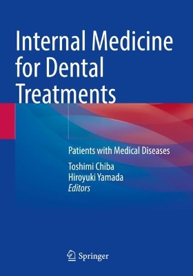 Internal Medicine for Dental Treatments: Patients with Medical Diseases