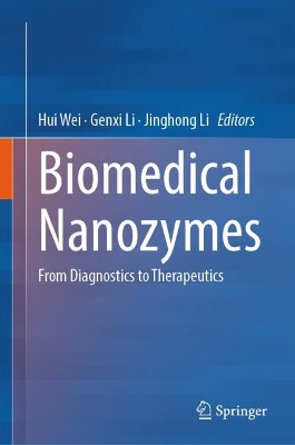 Biomedical Nanozymes: From Diagnostics to Therapeutics 2023 ed.