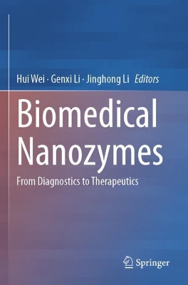 Biomedical Nanozymes: From Diagnostics to Therapeutics 2023 ed.