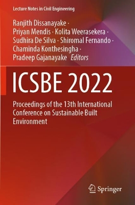 ICSBE 2022: Proceedings of the 13th International Conference on Sustainable Built  Environment 2023 ed.