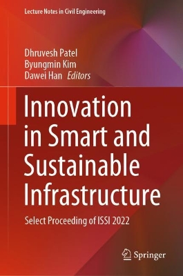 Innovation in Smart and Sustainable Infrastructure: Select Proceeding of ISSI 2022