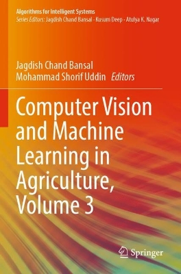 Computer Vision and Machine Learning in Agriculture, Volume 3 2023 ed.