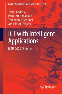 ICT with Intelligent Applications: ICTIS 2023, Volume 1