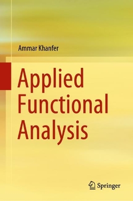 Applied Functional Analysis 2024 ed.